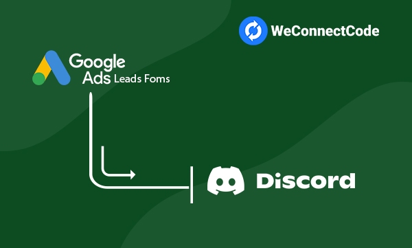 WCC - Google Ads Lead Form to Discord