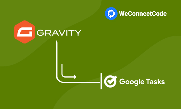 WCC - Gravity Forms to Google Tasks