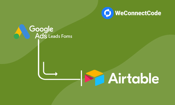 WCC - Google Ads Lead Form to Airtable