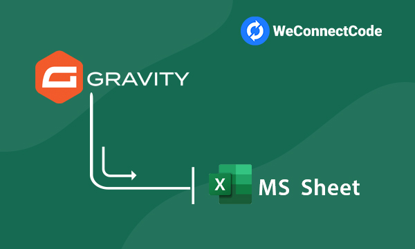 WCC - Gravity Forms to MS Sheet