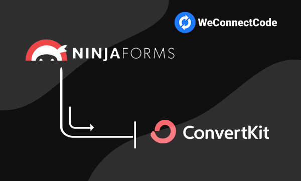 WCC - Ninja Forms to Convertkit