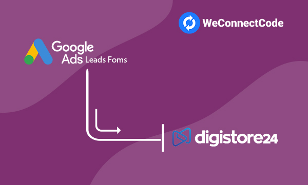 WCC - Google Ads Lead Form to Digistore24