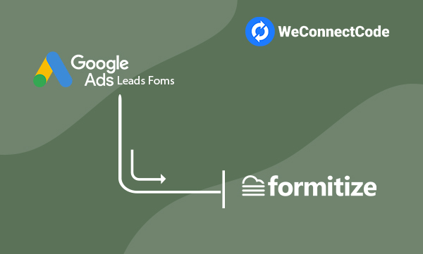 WCC - Google Ads Lead Form to Formitize