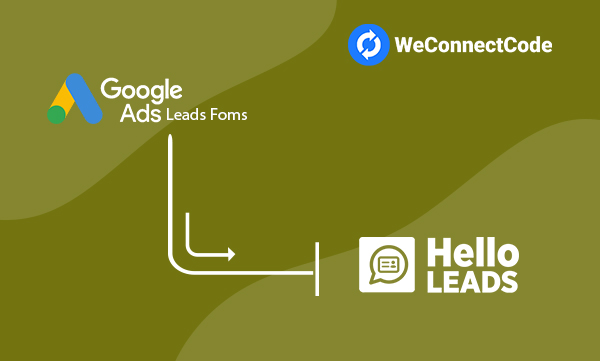 WCC - Google Ads Lead Form to HelloLeads