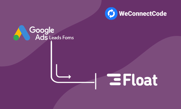 WCC - Google Ads Lead Form to Float