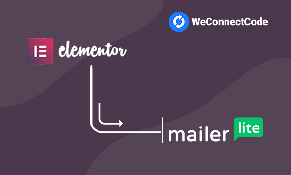 WCC - Elementor Forms to MailerLite