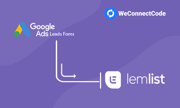 WCC - Google Ads Lead Form to Lemlist