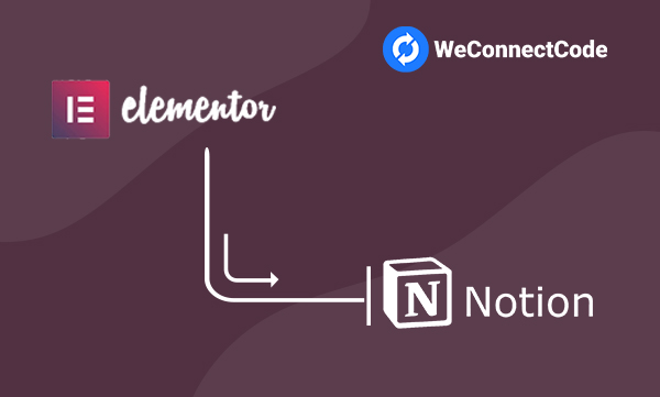 WCC - Elementor Forms to Notion