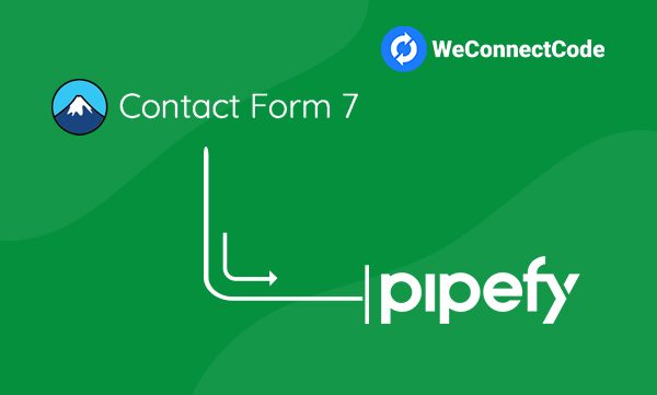 WCC - Contact Form 7 to Pipefy