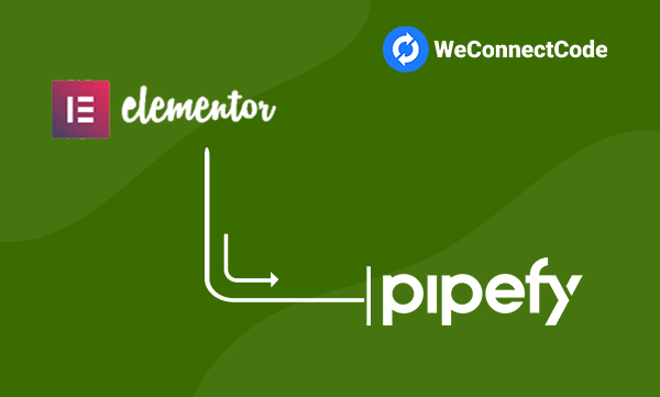 WCC - Elementor Forms to Pipefy