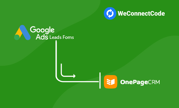 WCC - Google Ads Lead Form to OnepageCRM