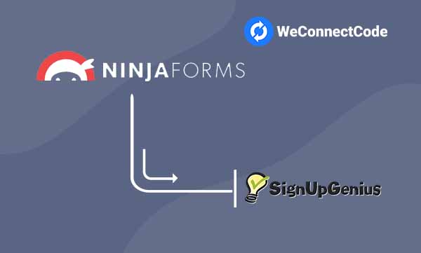 WCC - Ninja Forms to SignUpGenius