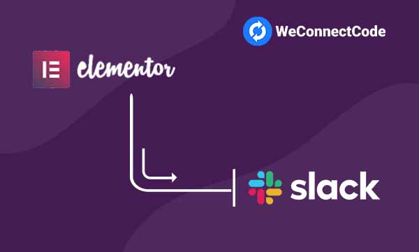 WCC - Elementor Forms to Slack