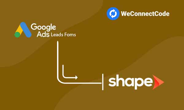 WCC - Google Ads Lead Form to SetShape