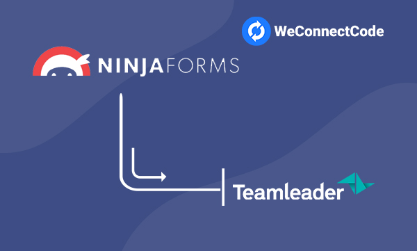 WCC - Ninja Forms to TeamLeader