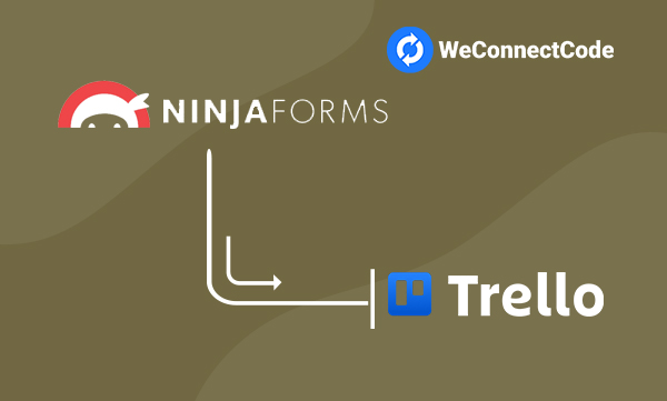 WCC - Ninja Forms to Trello