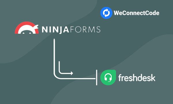 WCC - Ninja Forms to Freshdesk