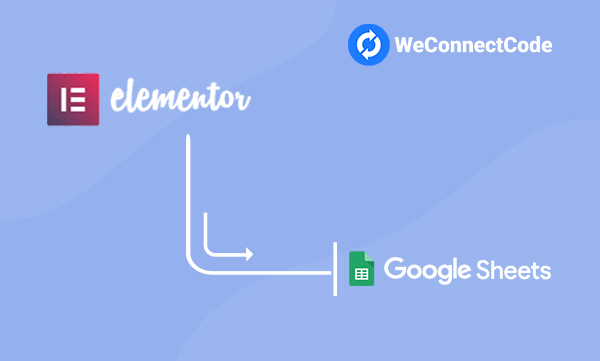 WCC - Elementor Forms to Google Sheets