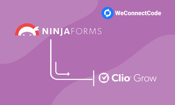 WCC - Ninja Forms to Clio Grow