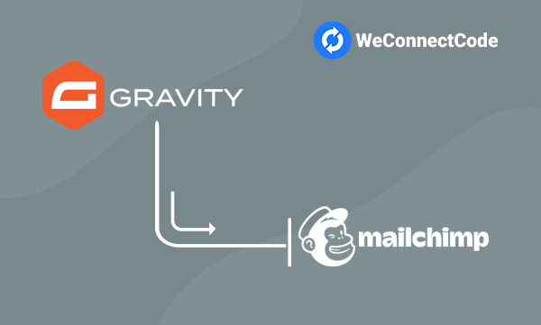 WCC - Gravity Forms to MailChimp