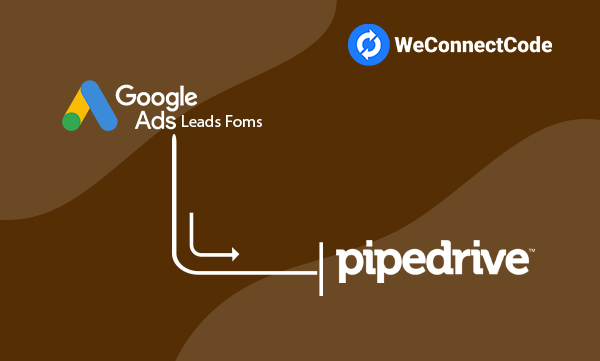 WCC - Google Ads Lead Form to Pipedrive