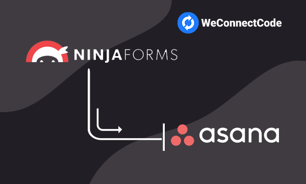 WCC - Ninja Forms to Asana