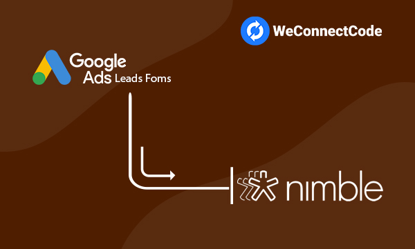 WCC - Google Ads Lead Form to Nimble